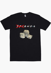 Ends No Friends T-shirt