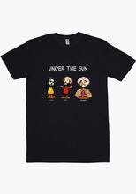 Load image into Gallery viewer, Under The Sun T-Shirt
