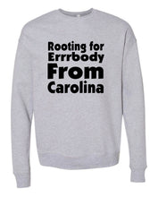 Load image into Gallery viewer, Rooting For Carolina Crewneck
