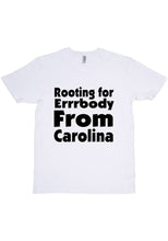Load image into Gallery viewer, Rooting For Carolina T-Shirt
