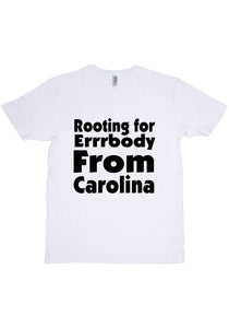 Rooting For Carolina T-Shirt