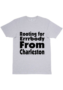 Rooting For Charleston T-Shirt