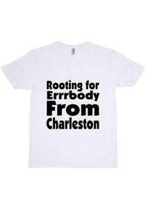 Rooting For Charleston T-Shirt