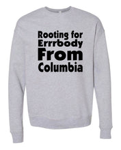 Load image into Gallery viewer, Rooting For Columbia Crewneck
