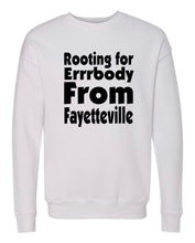 Load image into Gallery viewer, Rooting For Fayetteville Crewneck
