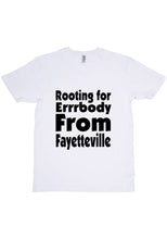 Load image into Gallery viewer, Rooting For Fayetteville T-Shirt
