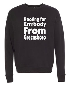 Rooting For Greensboro Crewneck