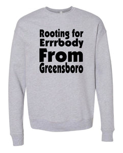 Rooting For Greensboro Crewneck