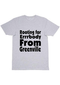 Rooting For Greenville T-Shirt