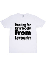 Load image into Gallery viewer, Rooting For Lowcountry T-Shirt

