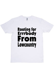 Rooting For Lowcountry T-Shirt
