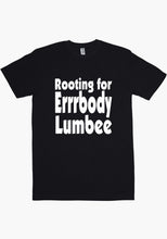 Load image into Gallery viewer, Rooting For Lumbee T-Shirt
