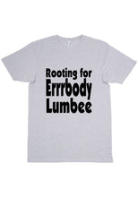 Load image into Gallery viewer, Rooting For Lumbee T-Shirt
