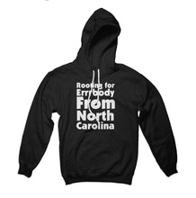 Load image into Gallery viewer, Rooting for North Carolina Hoodie
