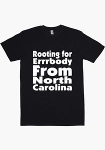 Rooting for North Carolina T-Shirt