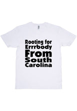 Load image into Gallery viewer, Rooting For South Carolina T-Shirt
