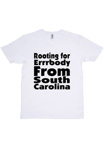 Rooting For South Carolina T-Shirt