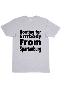 Rooting For Spartanburg T-Shirt