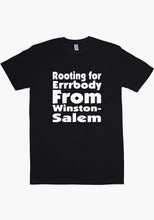 Load image into Gallery viewer, Rooting For Winston-Salem T-Shirt
