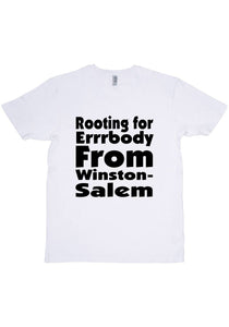 Rooting For Winston-Salem T-Shirt